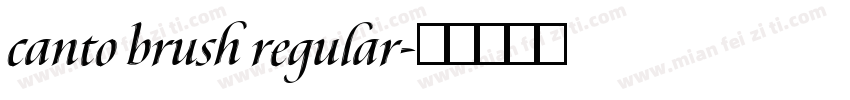 canto brush regular字体转换